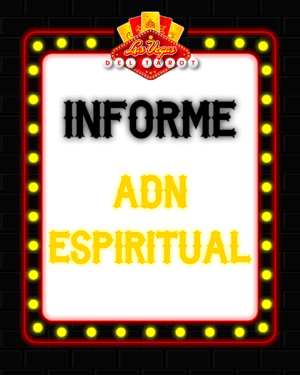 INFORME - ADN ESPIRITUAL